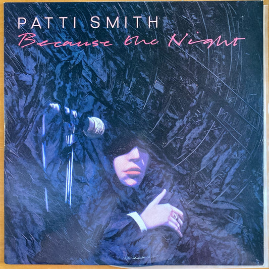 Patti Smith - Because The Night (12" single)