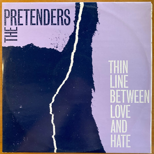 The Pretenders - Thin Line Between Love And Hate (12" single)