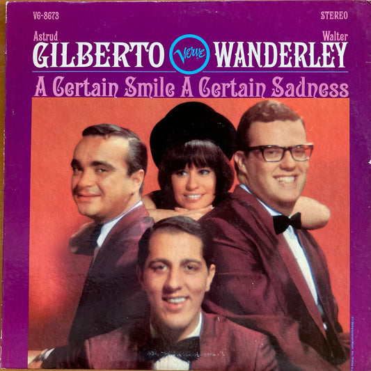 Astrud Gilberto / Walter Wanderley - A Certain Smile A Certain Sadness