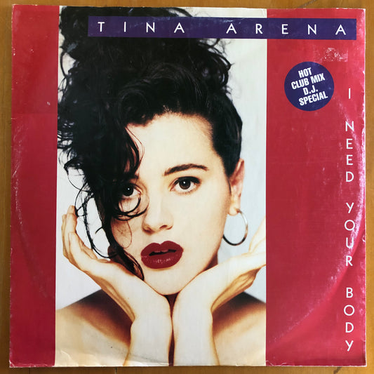 Tina Arena  - I Need Your Body (12" single)