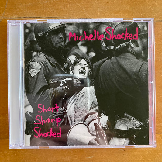 Michelle Shocked - Short Sharp Shocked (CD)