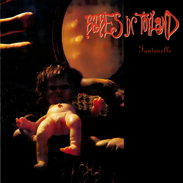 Babes In Toyland - Fontanelle (CD)