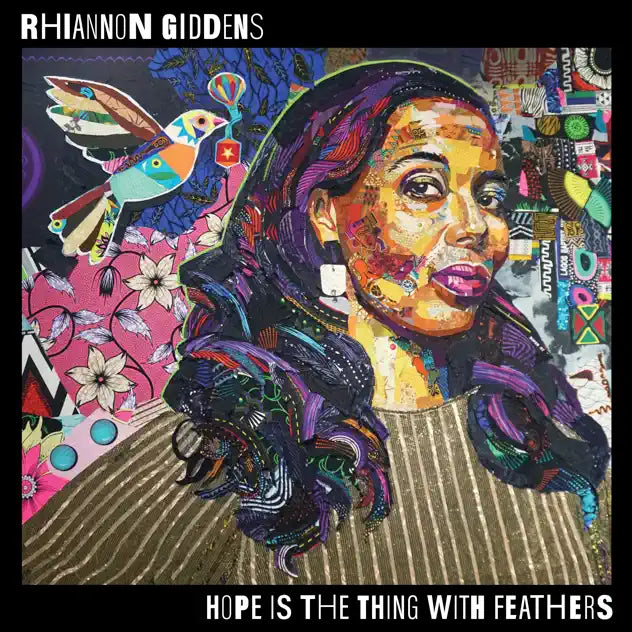 Rhiannon Giddens - Hope Is The Thing With Feathers