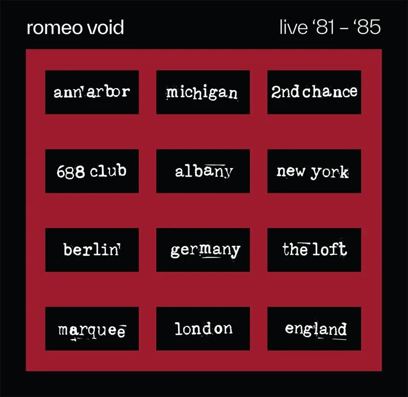 Romeo Void - The Best Of Romeo Void Live '81-'85 (2LP)