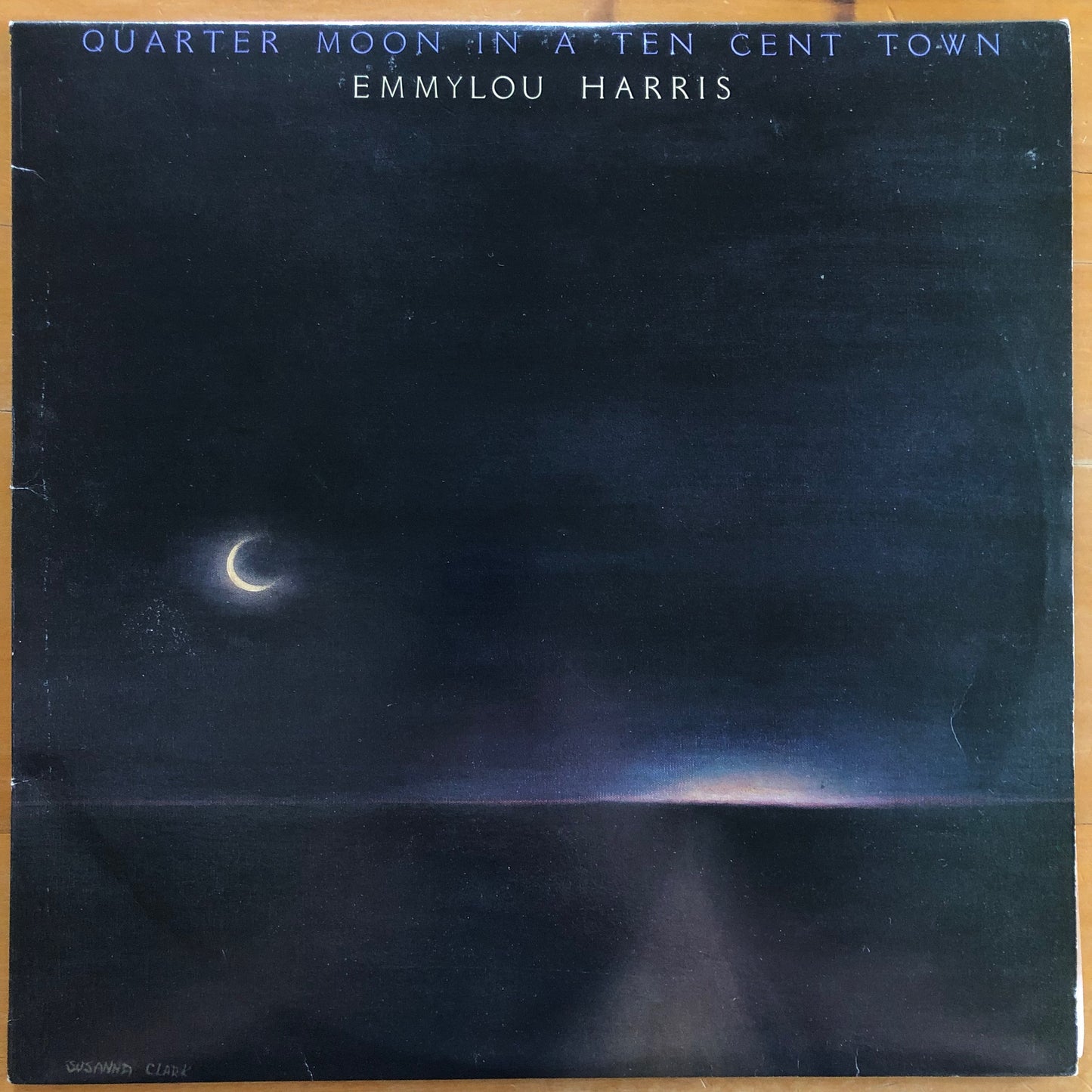 Emmylou Harris - Quarter Moon In A Ten Cent Town