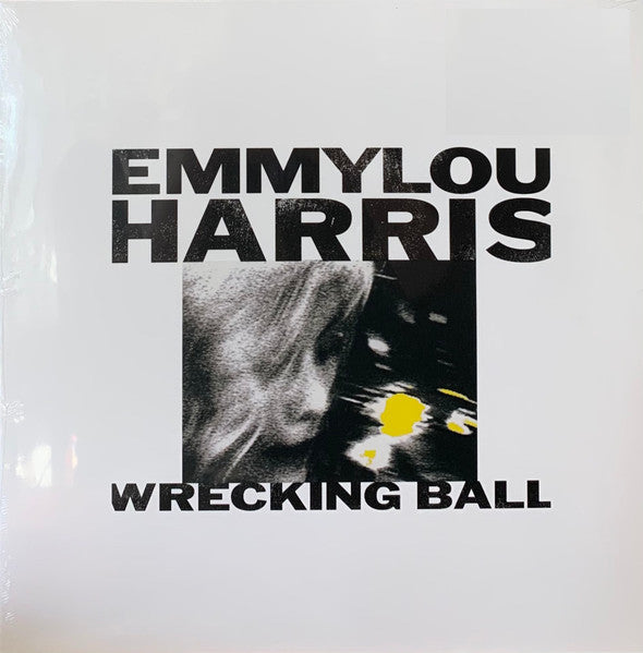 Emmylou Harris - Wrecking Ball