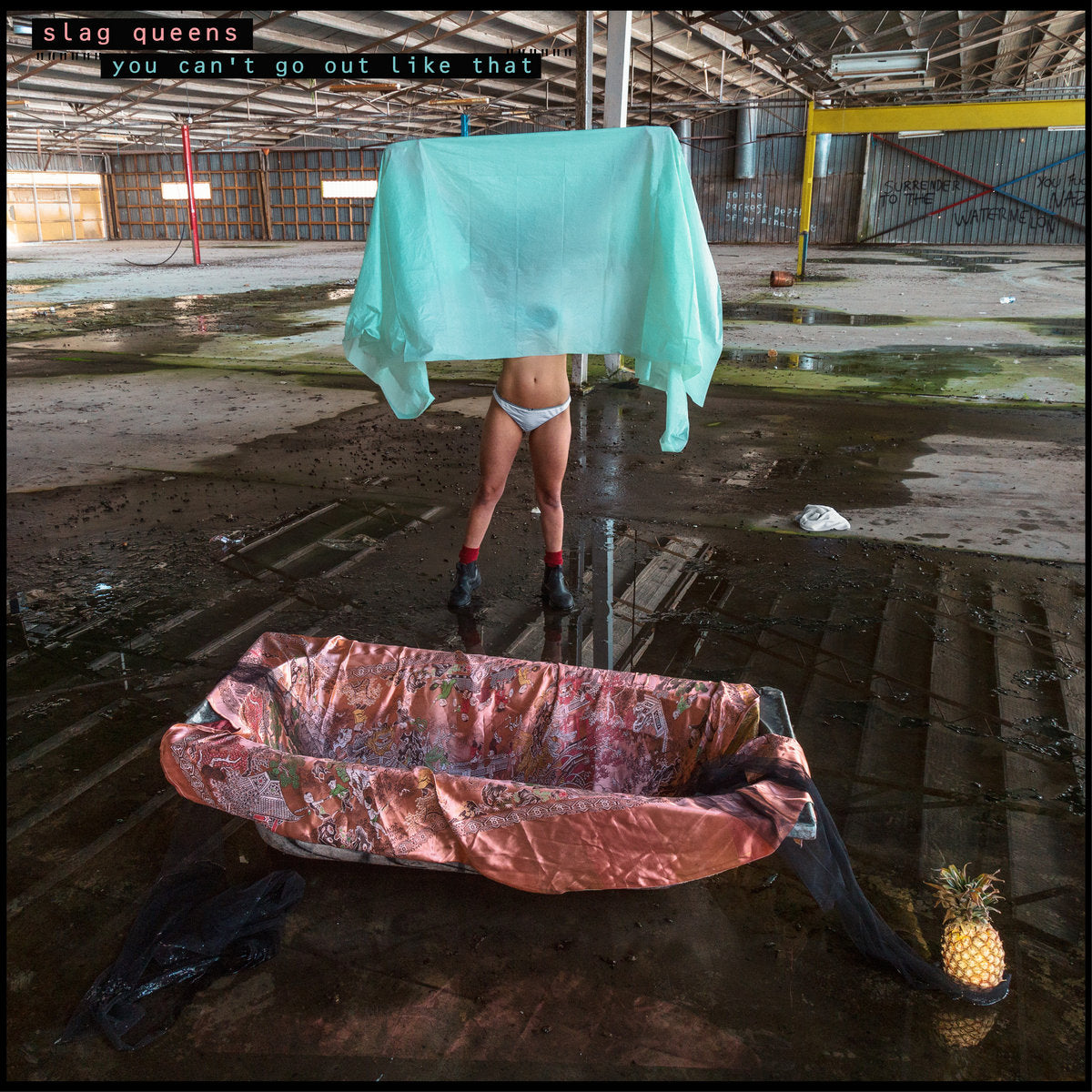 Slag Queens - You Can't Go Out Like That