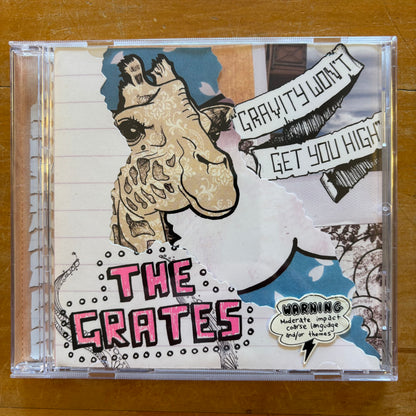 The Grates - Gravity Won't Get You High (CD)