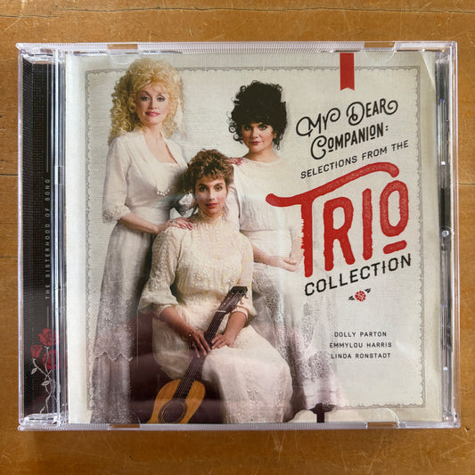 Dolly Parton, Linda Ronstadt & Emmylou Harris - My Dear Companion: Selections From The Trio Collection (CD)
