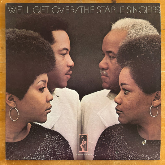 The Staple Singers - We'll Get Over