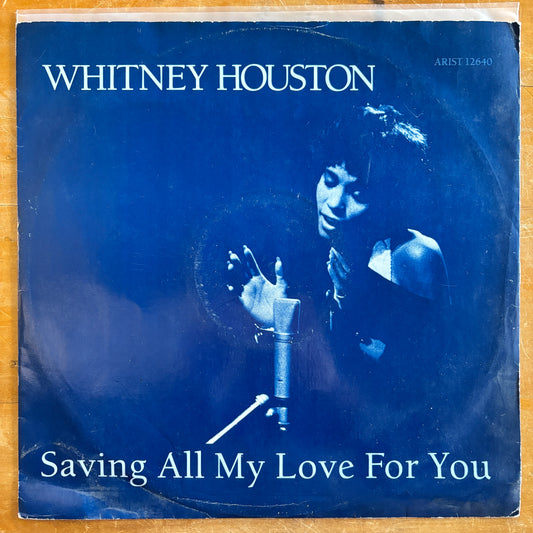 Whitney Houston - Saving All My Love For You (12" single)