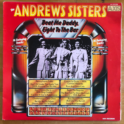 The Andrews Sisters - Beat Me Daddy, Eight To The Bar