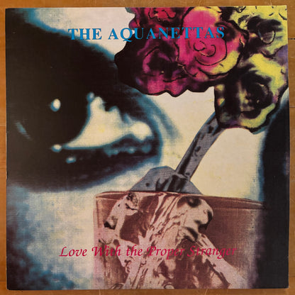 The Aquanettas - Love With the Proper Stranger