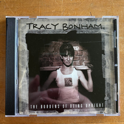 Tracy Bonham - The Burdens Of Being Upright (CD)