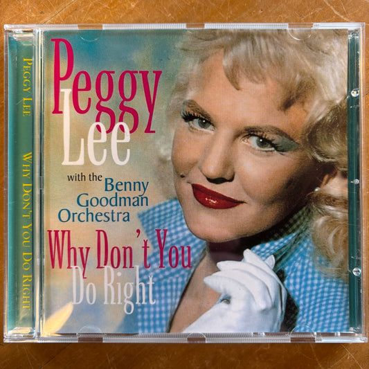 Peggy Lee - Why Don't You Do Right (CD)
