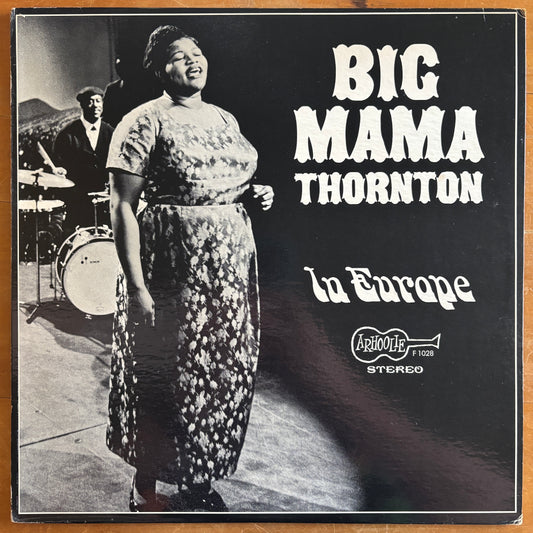 Big Mama Thornton - In Europe