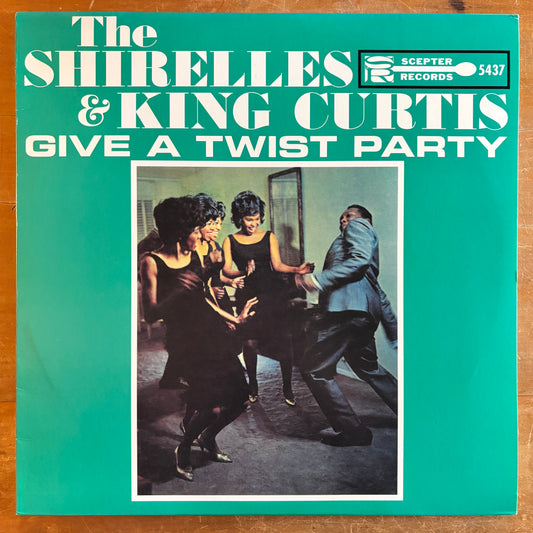 The Shirelles & King Curtis - Give A Twist Party