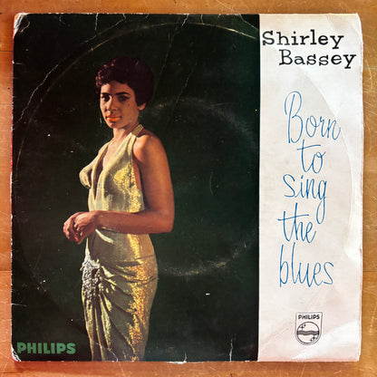 Shirley Bassey - Born To Sing The Blues *SIGNED* (7" single)