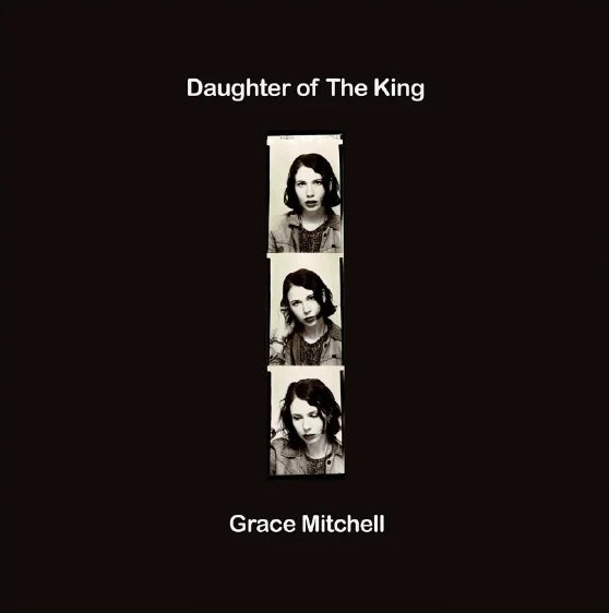 Grace Mitchell - Daughter Of The King
