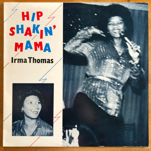 Irma Thomas - Hip Shakin' Mama