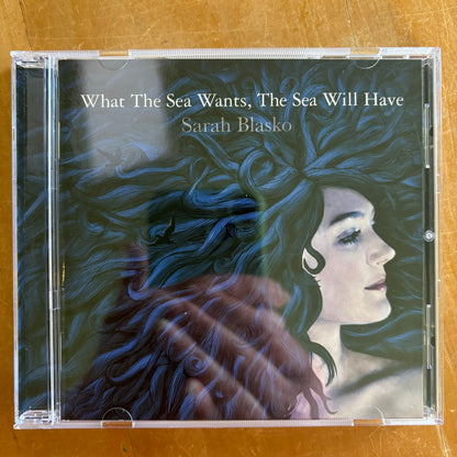 Sarah Blasko - What The Sea Wants, The Sea Will Have