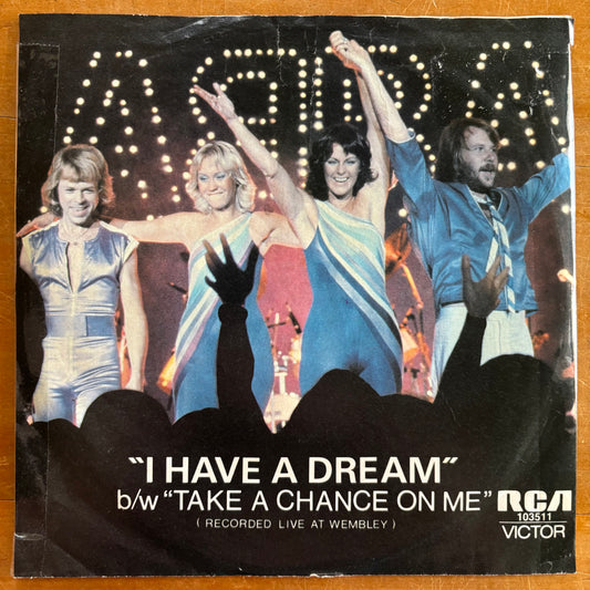 ABBA - I Have A Dream / Take A Chance On Me 7"