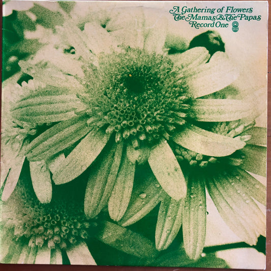 The Mamas & The Papas - A Gathering Of Flowers