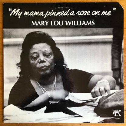 Mary Lou Williams - My Mama Pinned A Rose On Me