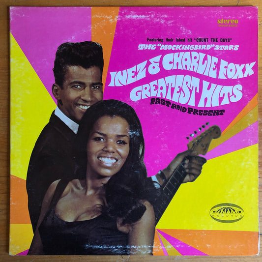 Inez & Charlie Foxx - Greatest Hits Past & Present