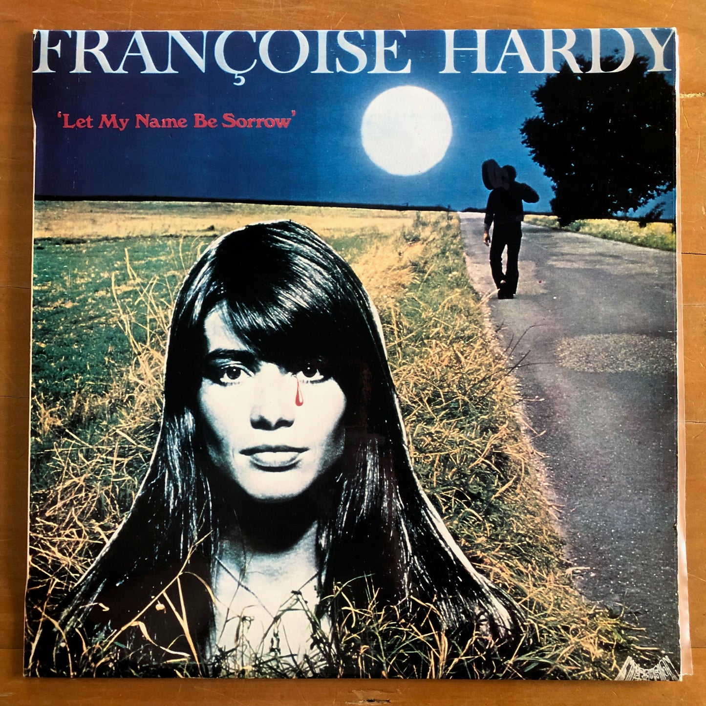Françoise Hardy - Let My Name Be Sorrow