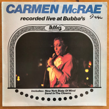 Carmen McRae - Recorded Live At Bubba's