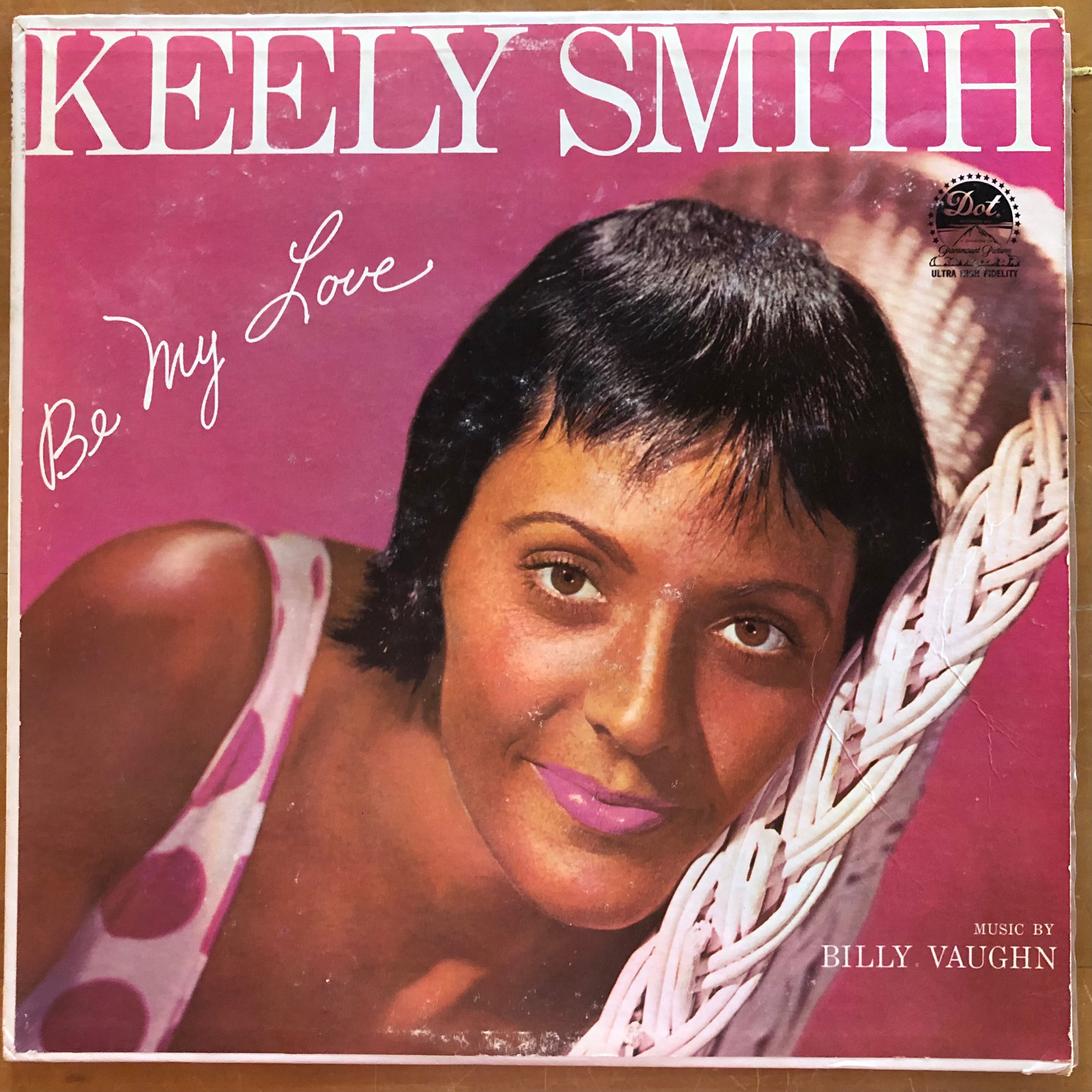 Keely Smith - Be My Love – Suffragette Records