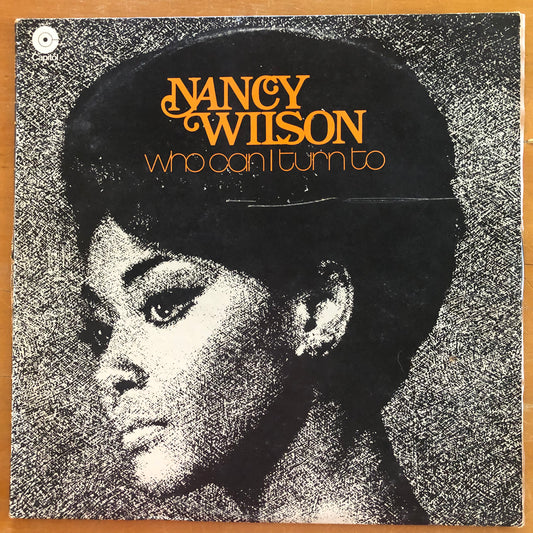 Nancy Wilson - Who Can I Turn To