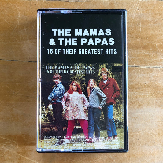 The Mamas & the Papas - 16 Of Their Greatest Hits (cassette)