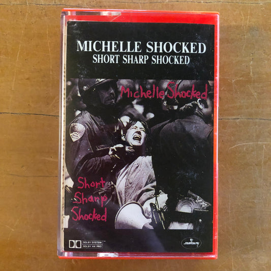 Michelle Shocked - Short, Sharp & Shocked (Cassette)