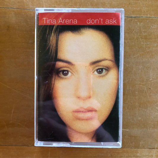 Tina Arena - Don't Ask (cassette)