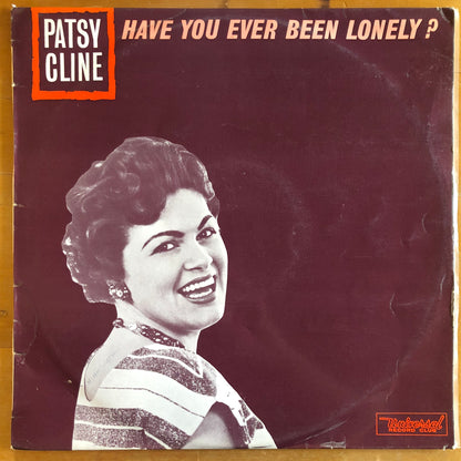 Pasty Cline - Have You Ever Been Lonely?