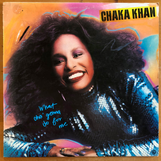 Chaka Khan - What Cha' Gonna Do For Me