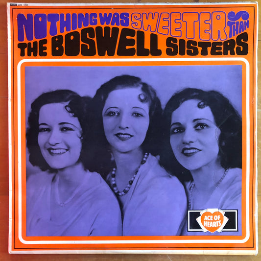 The Boswell Sisters - Nothing Was Sweeter Than The Boswell Sisters