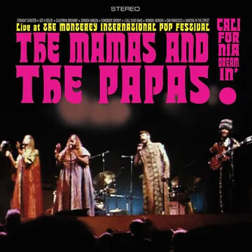The Mamas & The Papas - Live At The Monterey International Pop Festival