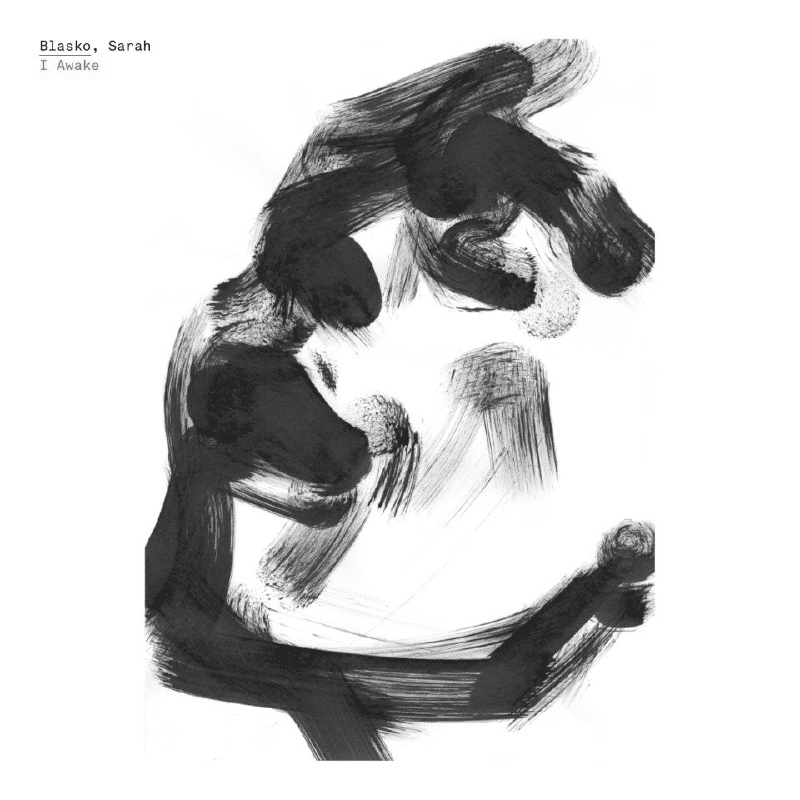 Blasko Ristic Sarah Blasko - I Awake – Suffragette Records