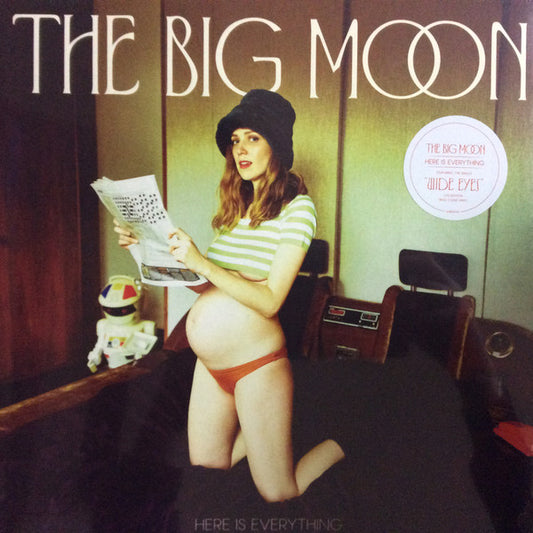 The Big Moon - Here Is Everything