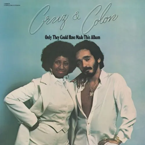 Celia Cruz & Willie Colon - Only They Could Have Made This Album