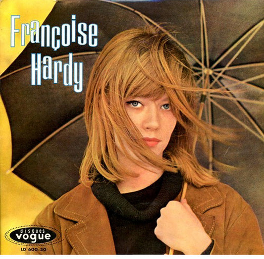 Françoise Hardy - Françoise Hardy (Tous Les Garçons Et Les Filles)