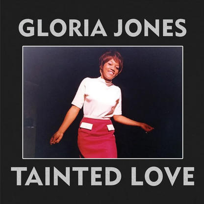 Gloria Jones - Tainted Love / My Bad Boy's Comin' Home (7" single)