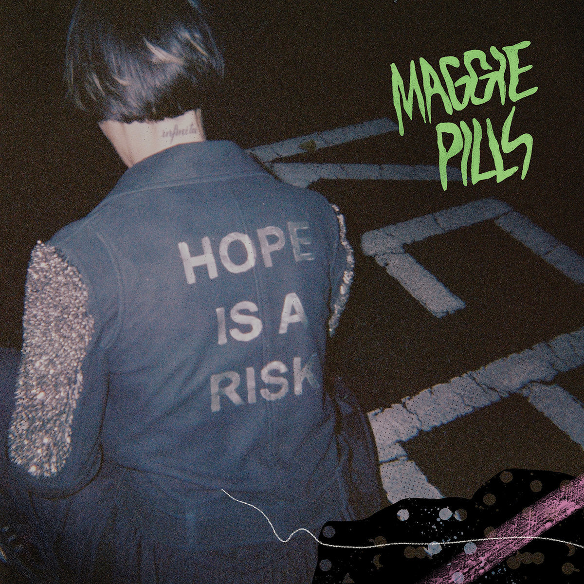 The Maggie Pills - Hope Is A Risk