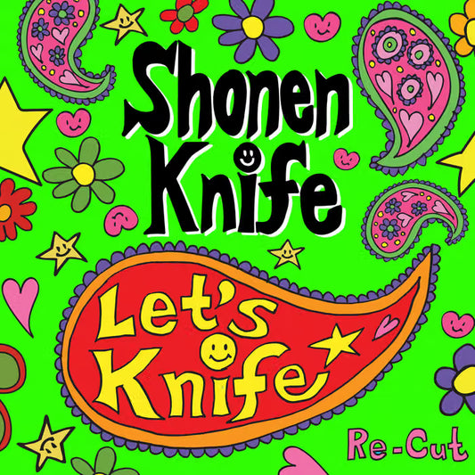 Shonen Knife - Let's Knife Re-Cut