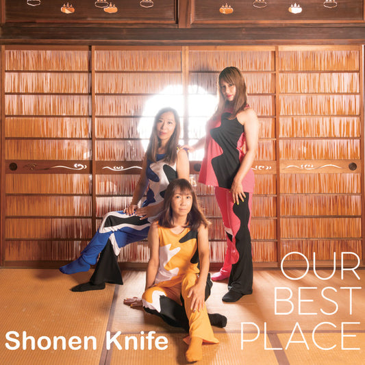 Shonen Knife - Our Best Place