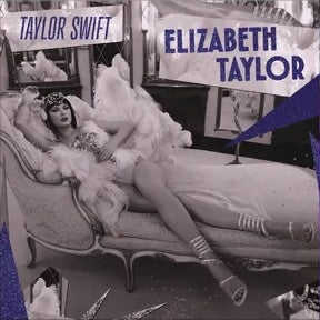 Taylor Swift - Elizabeth Taylor (7" single)