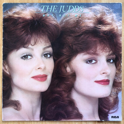 The Judds - Why Not Me